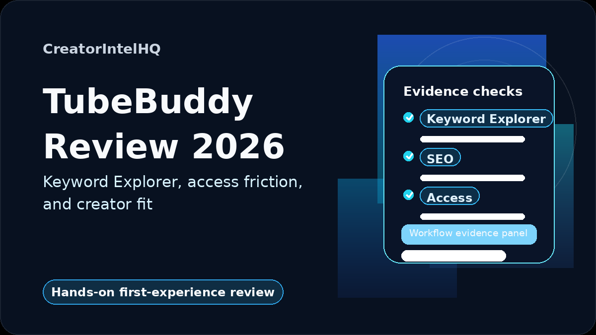 CreatorIntelHQ TubeBuddy Review 2026 card covering Keyword Explorer, SEO workflow, access friction, pricing, and creator fit.